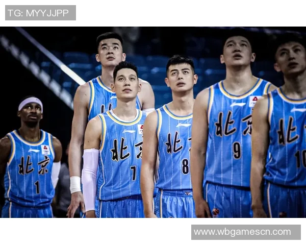 北京篮球队逆袭之路:从低谷到巅峰的精彩旅程与背后故事 北京篮球队逆袭之路:从低谷到巅峰的精彩旅程与背后故事